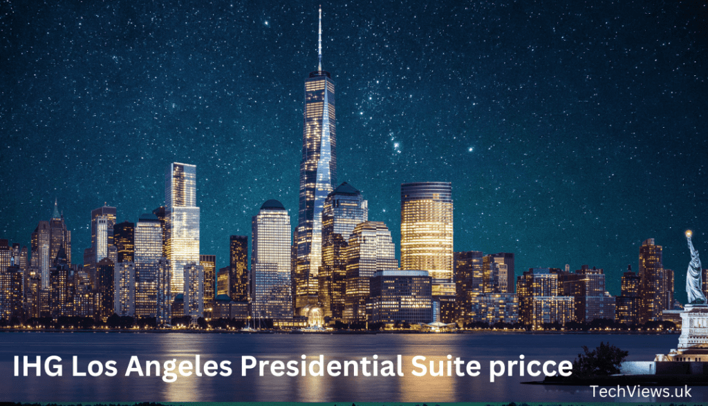 IHG Los Angeles Presidential Suite Pricce