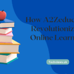 How A2Zeducen is Revolutionizing Online Learning