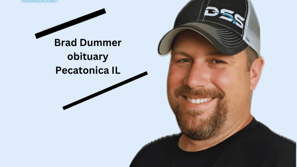 Brad Dummer obituary Pecatonica IL Complete Details